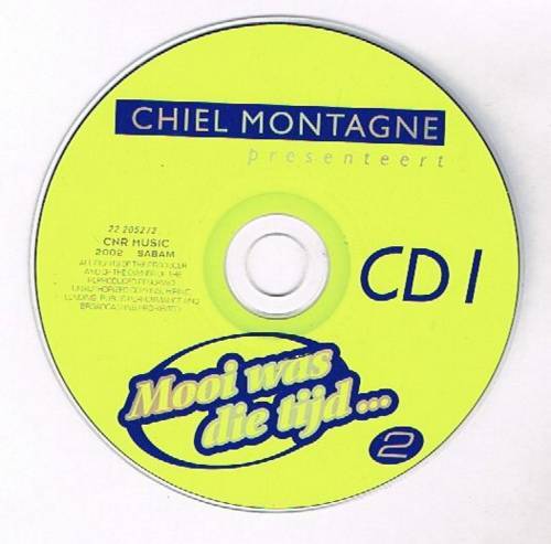 Chiel Montagne Presenteert Mooi Was Die Tijd... 2 : CD1